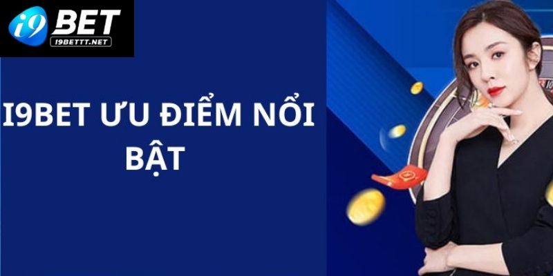 Nhiều ưu điểm vượt trội 