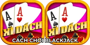 Cách chơi Blackjack