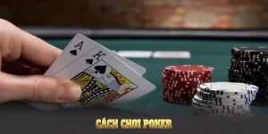 cách chơi poker