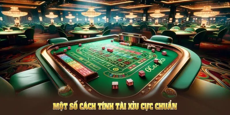 Một số cách tính tài xỉu cực chuẩn theo I9BET