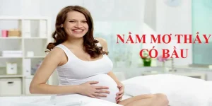 nằm mơ thấy có bầu