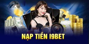 Nạp tiền I9BET